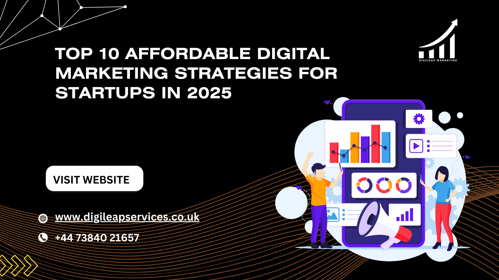 Top 10 Affordable Digital Marketing Strategies for Startups in 2025